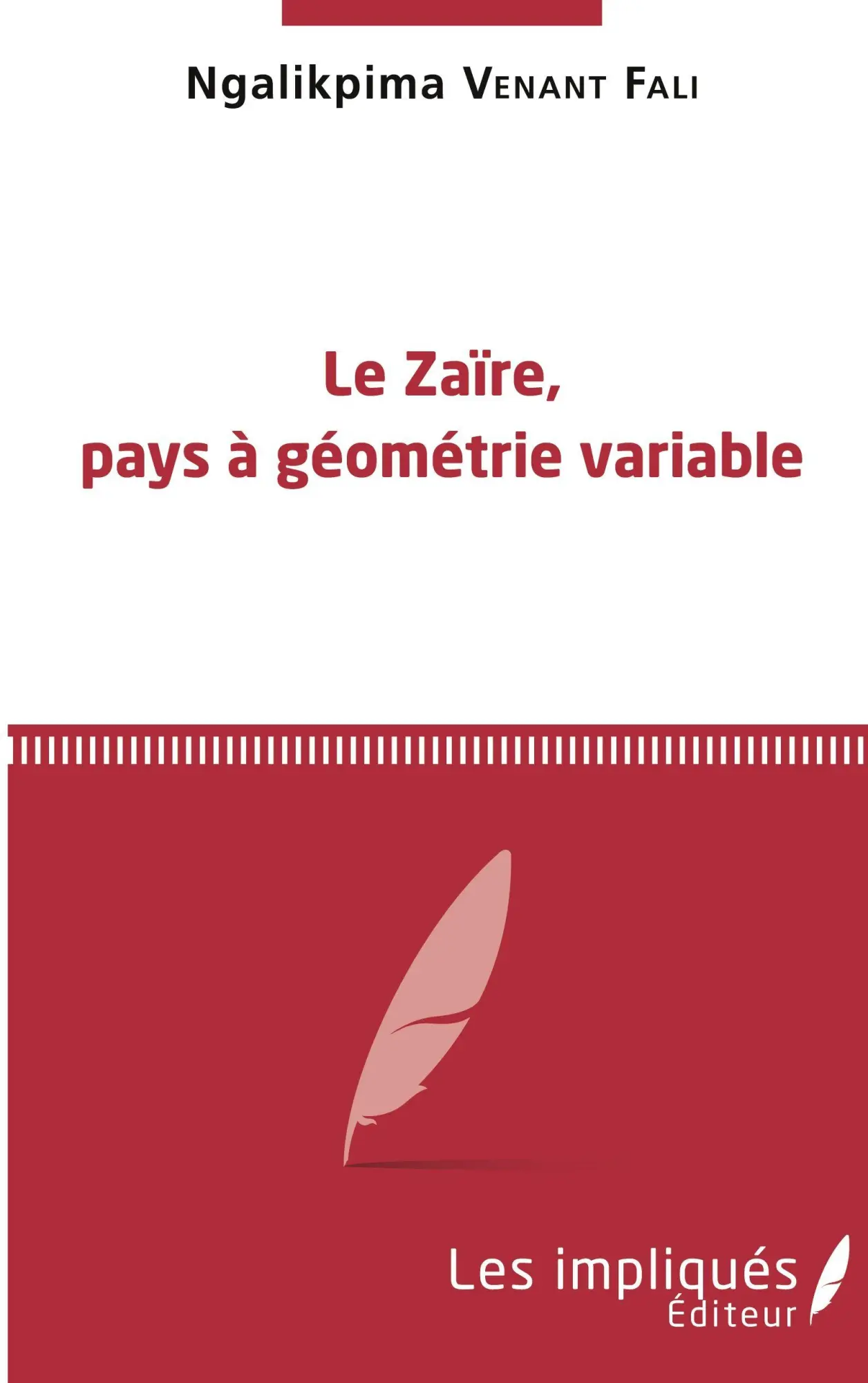 Cover: 9782343170312 | Le Zaïre, pays à géométrie variable | Venant Fali Ngalikpima | Buch