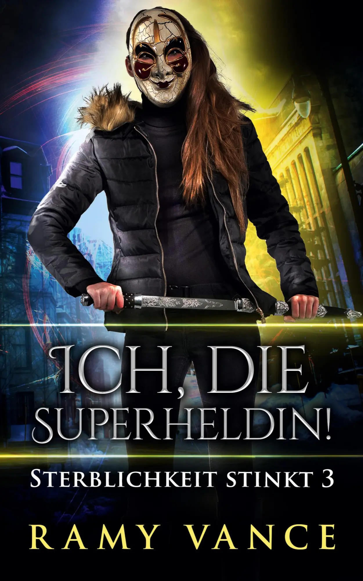 Cover: 9783689680312 | Ich, die Superheldin! | Ein Urban-Fantasy-Vampir-Abenteuer | Vance