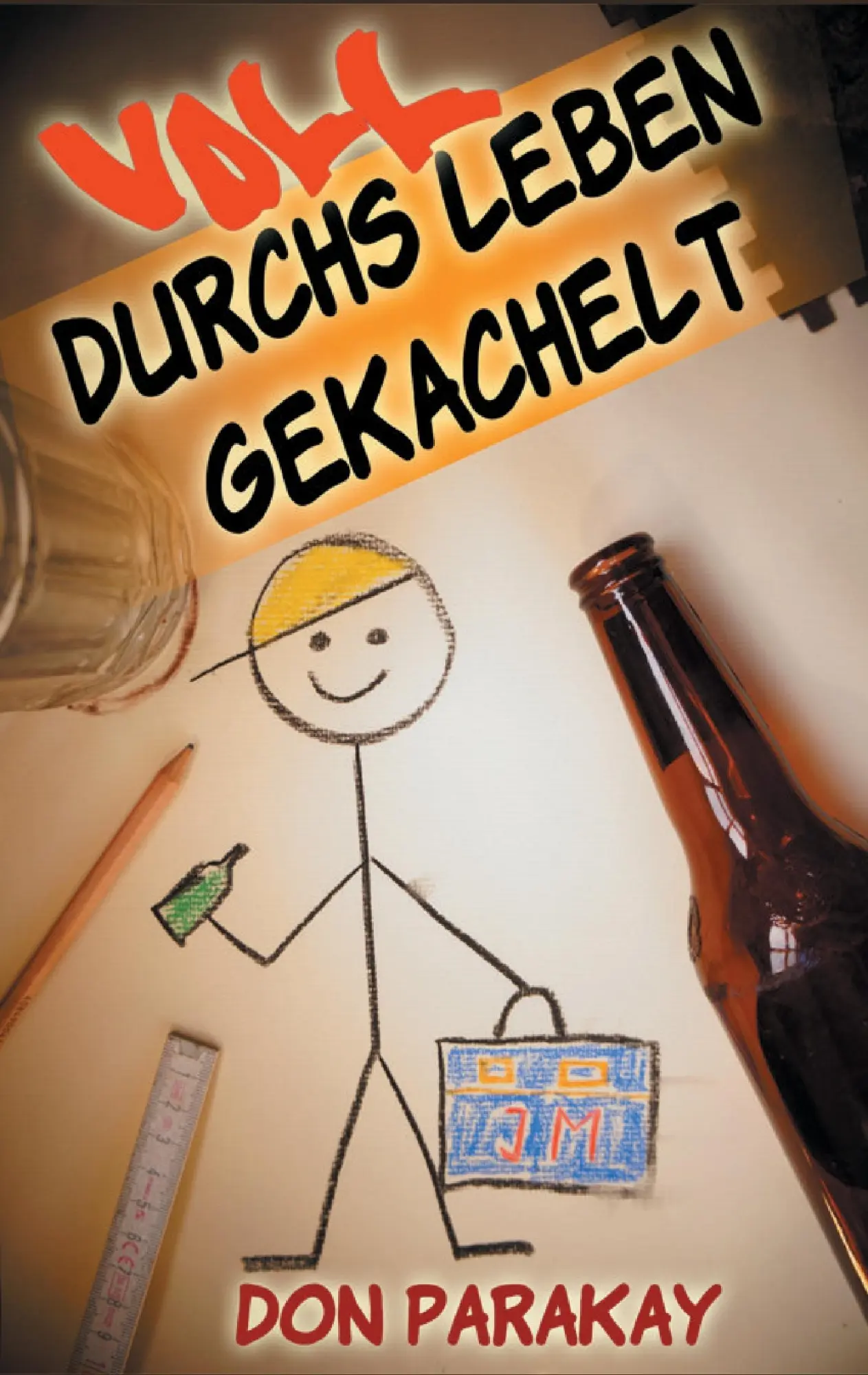 Cover: 9783738630312 | Voll durchs Leben gekachelt | Don Parakay | Taschenbuch | 220 S.