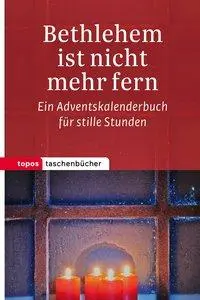 Cover: 9783836710312 | Bethlehem ist nicht mehr fern | Anneliese Hück | Taschenbuch | 80 S.
