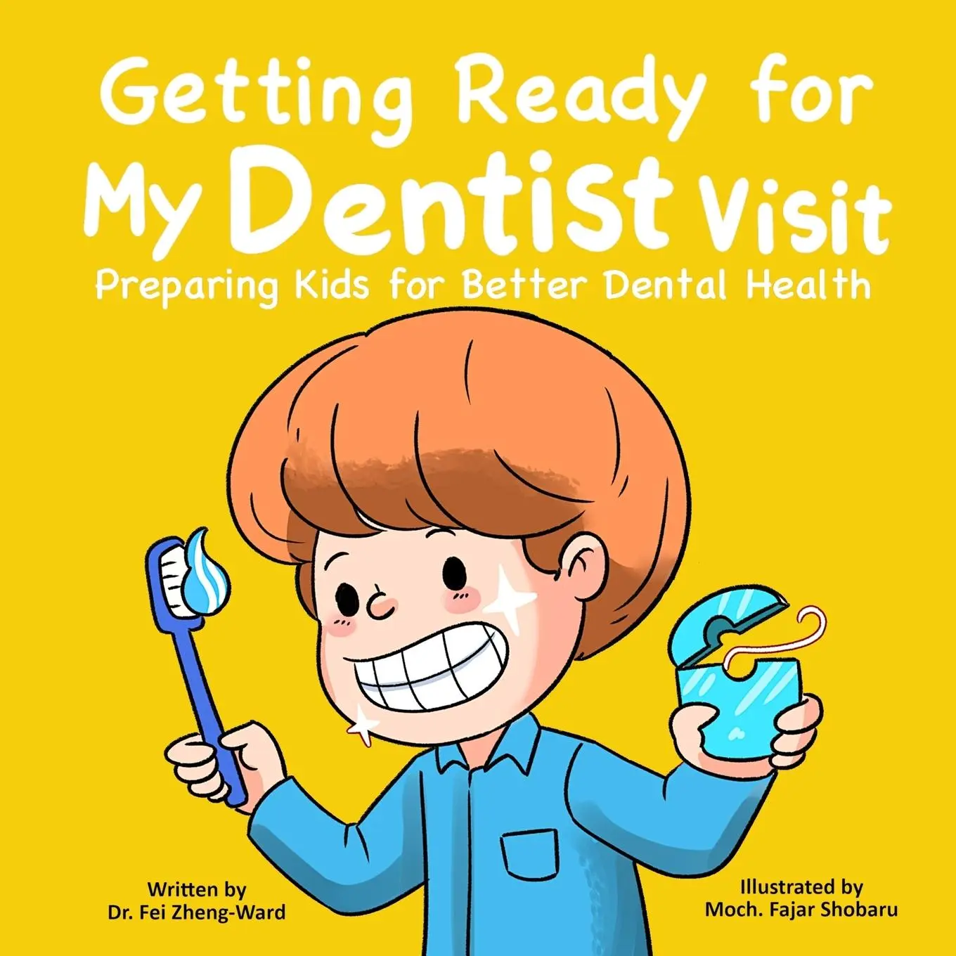 Cover: 9798893180312 | Getting Ready for My Dentist Visit | Fei Zheng-Ward | Taschenbuch