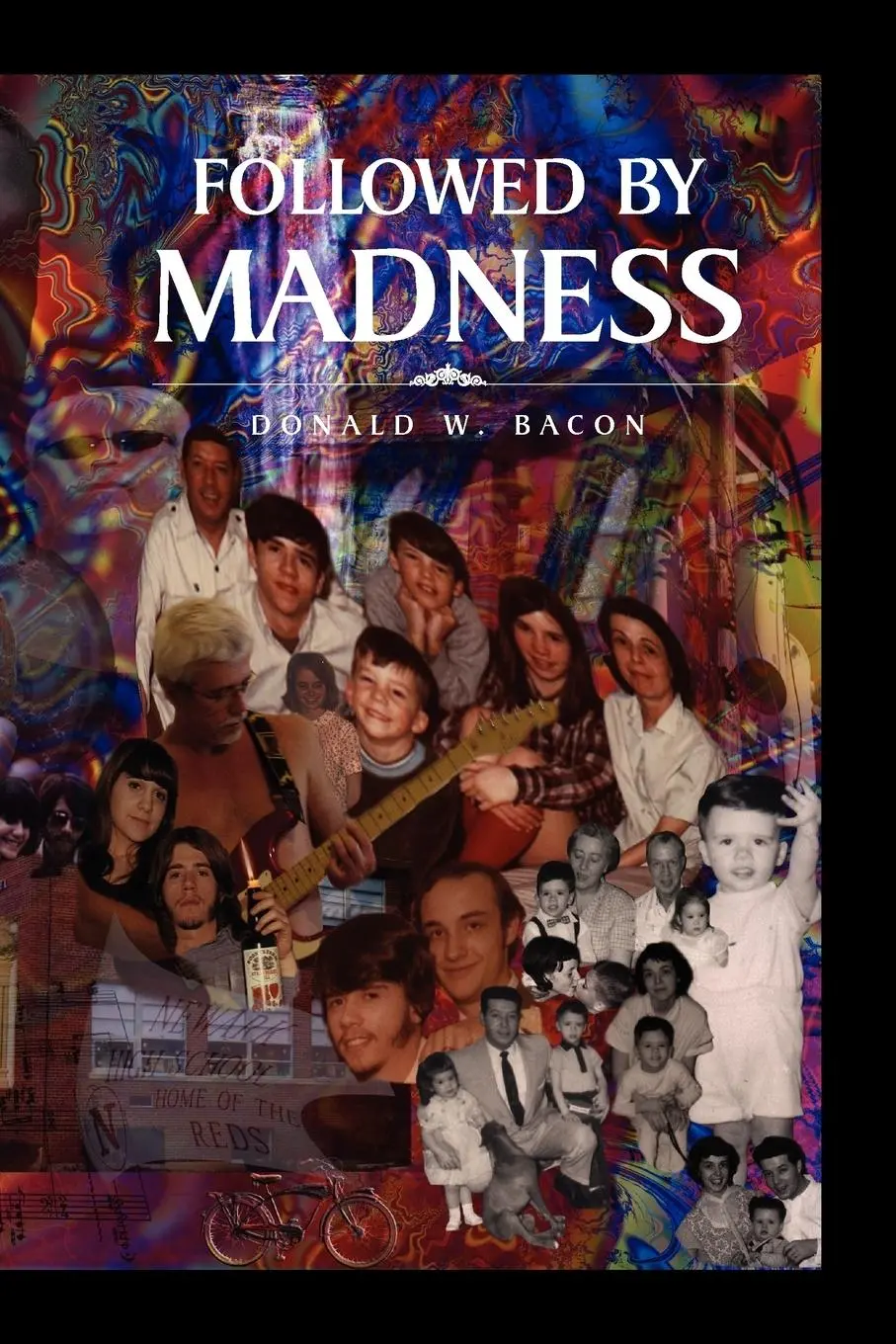 Cover: 9781453530412 | Followed by Madness | Donald W. Bacon | Taschenbuch | Englisch | 2010