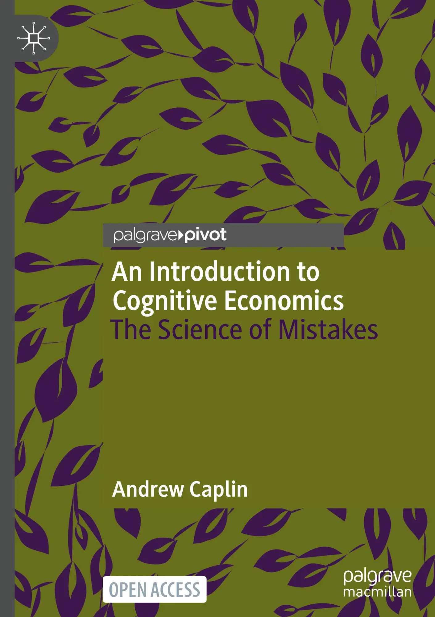 Cover: 9783031730412 | An Introduction to Cognitive Economics | The Science of Mistakes | xi Cover: 9783031730412 | An Introduction to Cognitive Economics | The Science of Mistakes | xi