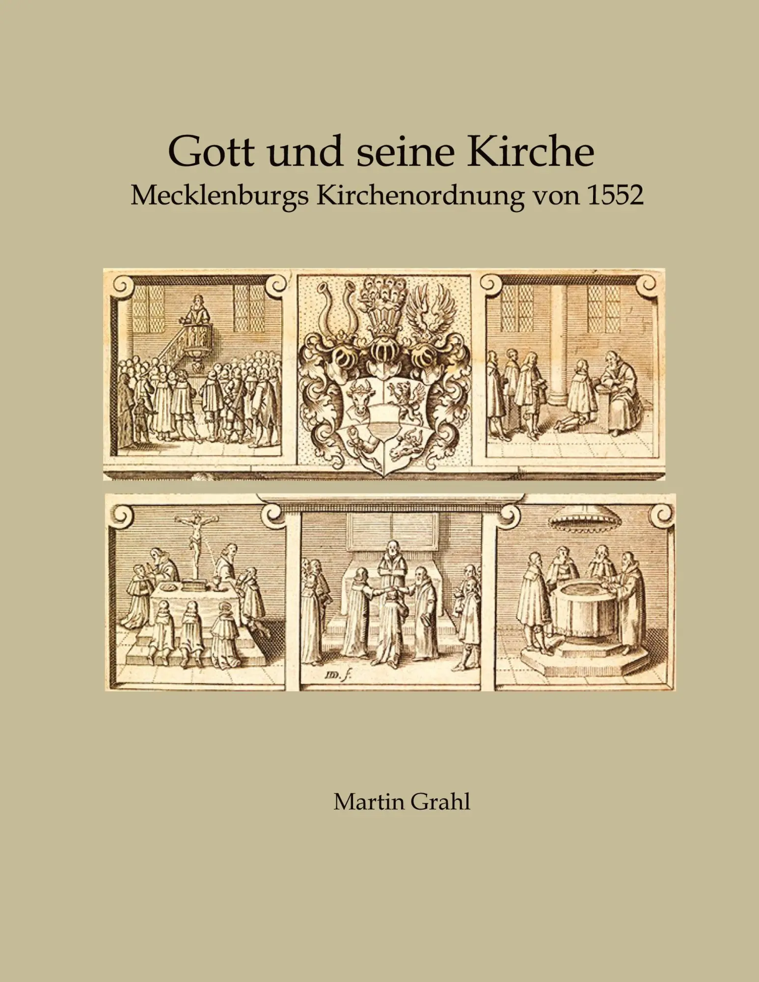 Cover: 9783384270412 | Gott und seine Kirche | Mecklenburgs Kirchenordnung von 1552 | Grahl