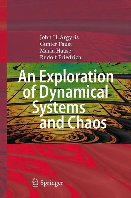 Bild: 9783662460412 | An Exploration of Dynamical Systems and Chaos | Argyris (u. a.) | Buch