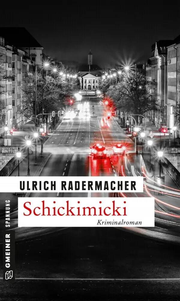 Cover: 9783839220412 | Schickimicki | Kommissar Alois Schöns 2. Fall. Kriminalroman | Buch
