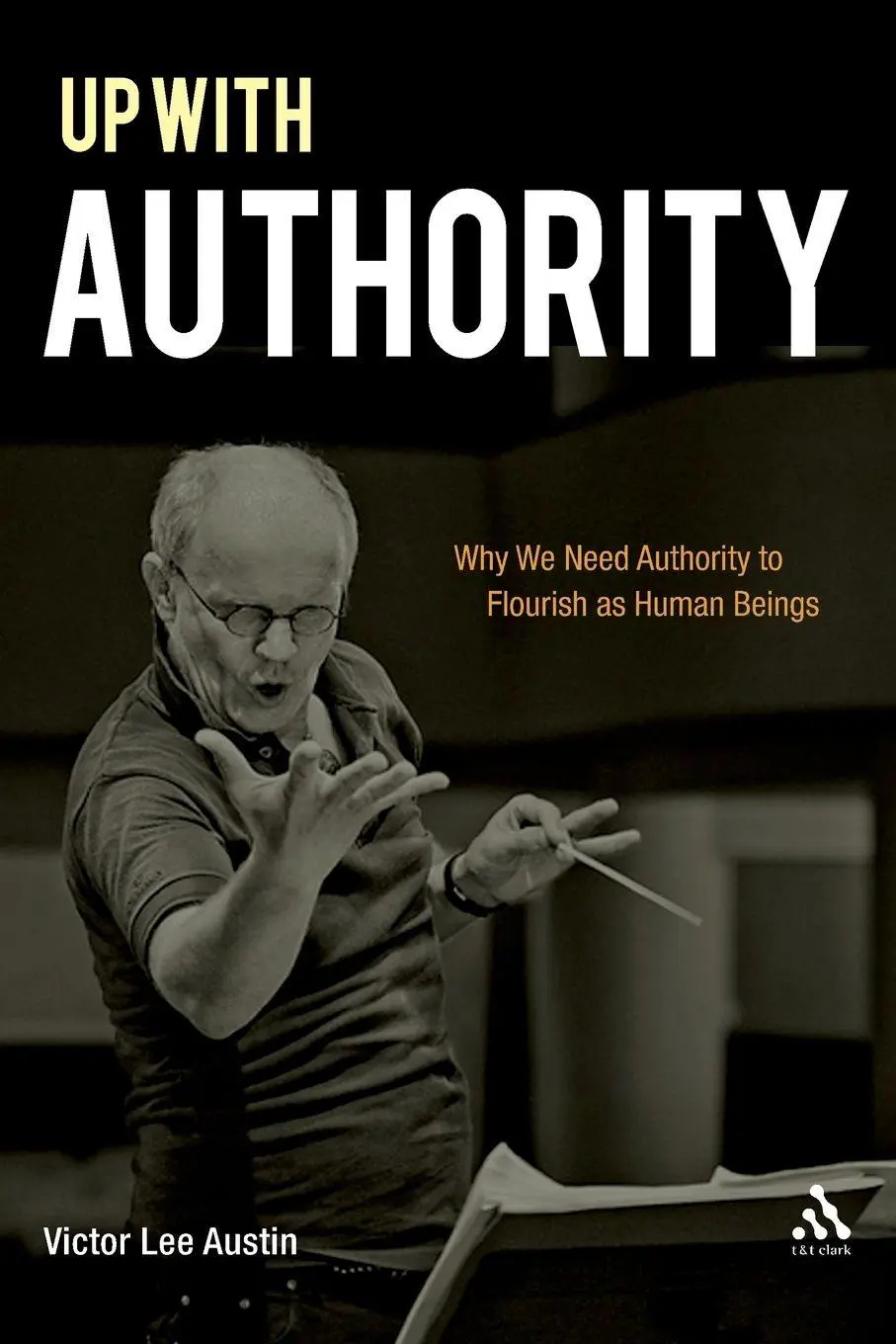 Cover: 9780567020512 | Up with Authority | Victor Lee Austin | Taschenbuch | Englisch | 2010