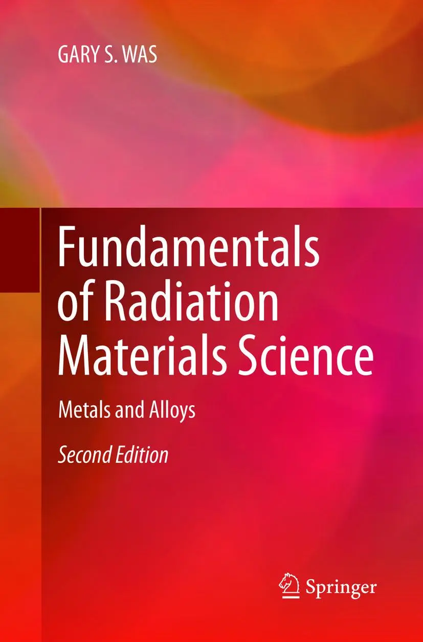 Cover: 9781493980512 | Fundamentals of Radiation Materials Science | Metals and Alloys | Was Cover: 9781493980512 | Fundamentals of Radiation Materials Science | Metals and Alloys | Was
