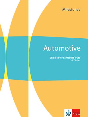 Cover: 9783128080512 | Automotive Milestones. Englisch für Fahrzeugberufe | Bundle | Deutsch