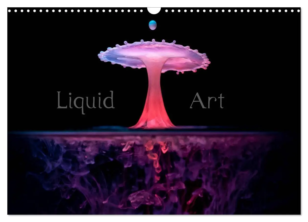 Cover: 9783516230512 | Liquid Art - Magische Momente mit Wassertropfen (Wandkalender 2026...