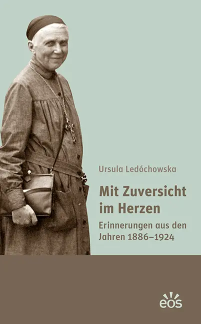 Cover: 9783830680512 | Mit Zuversicht im Herzen | Erinnerungen aus den Jahren 1886-1924