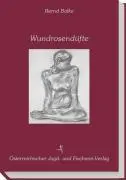 Cover: 9783852080512 | Wundrosendüfte | Bernd Balke | Buch | 128 S. | Deutsch | 2008
