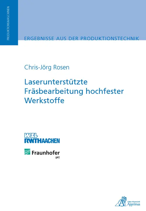 Cover: 9783863590512 | Laserunterstützte Fräsbearbeitung hochfester Werkstoffe | Rosen | Buch