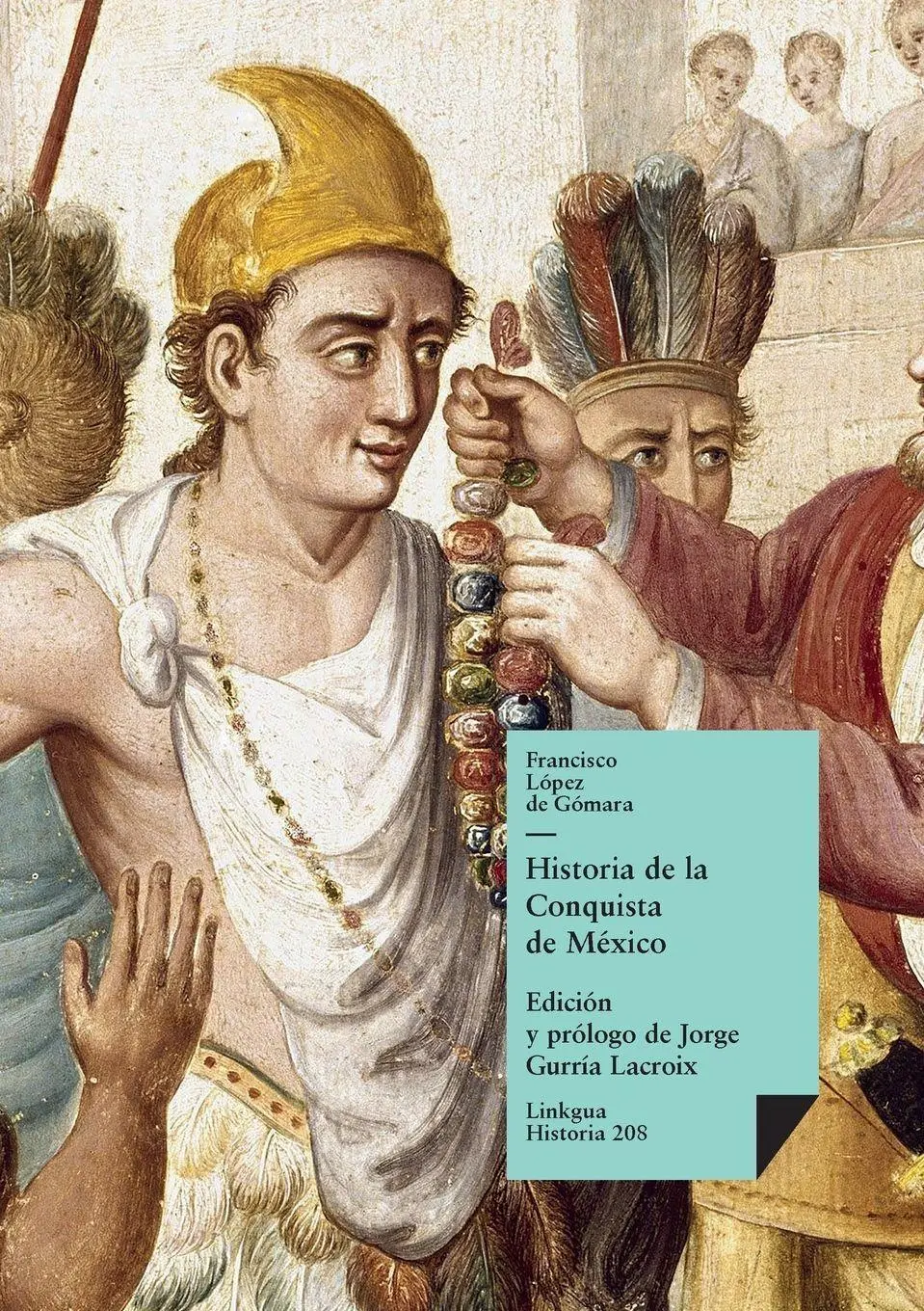 Cover: 9788490070512 | Historia de la conquista de México | Francisco de López de Gómara