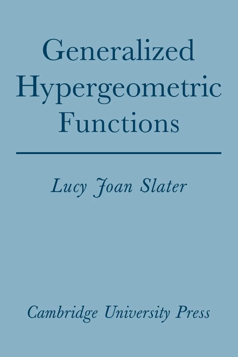 Cover: 9780521090612 | Generalized Hypergeometric Functions | Lucy Joan Slater | Taschenbuch Cover: 9780521090612 | Generalized Hypergeometric Functions | Lucy Joan Slater | Taschenbuch