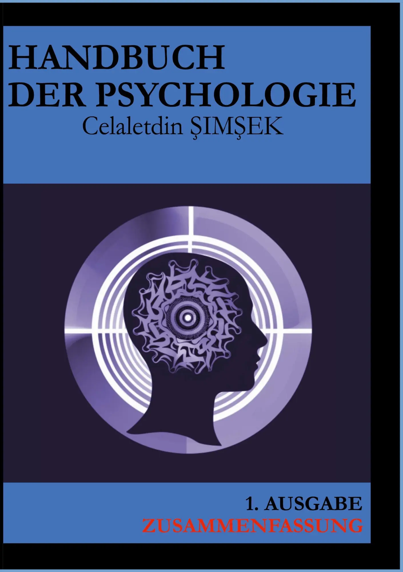Cover: 9783757890612 | Handbuch der Psychologie | Zusammenfassung | Celaletdin Simsek | Buch