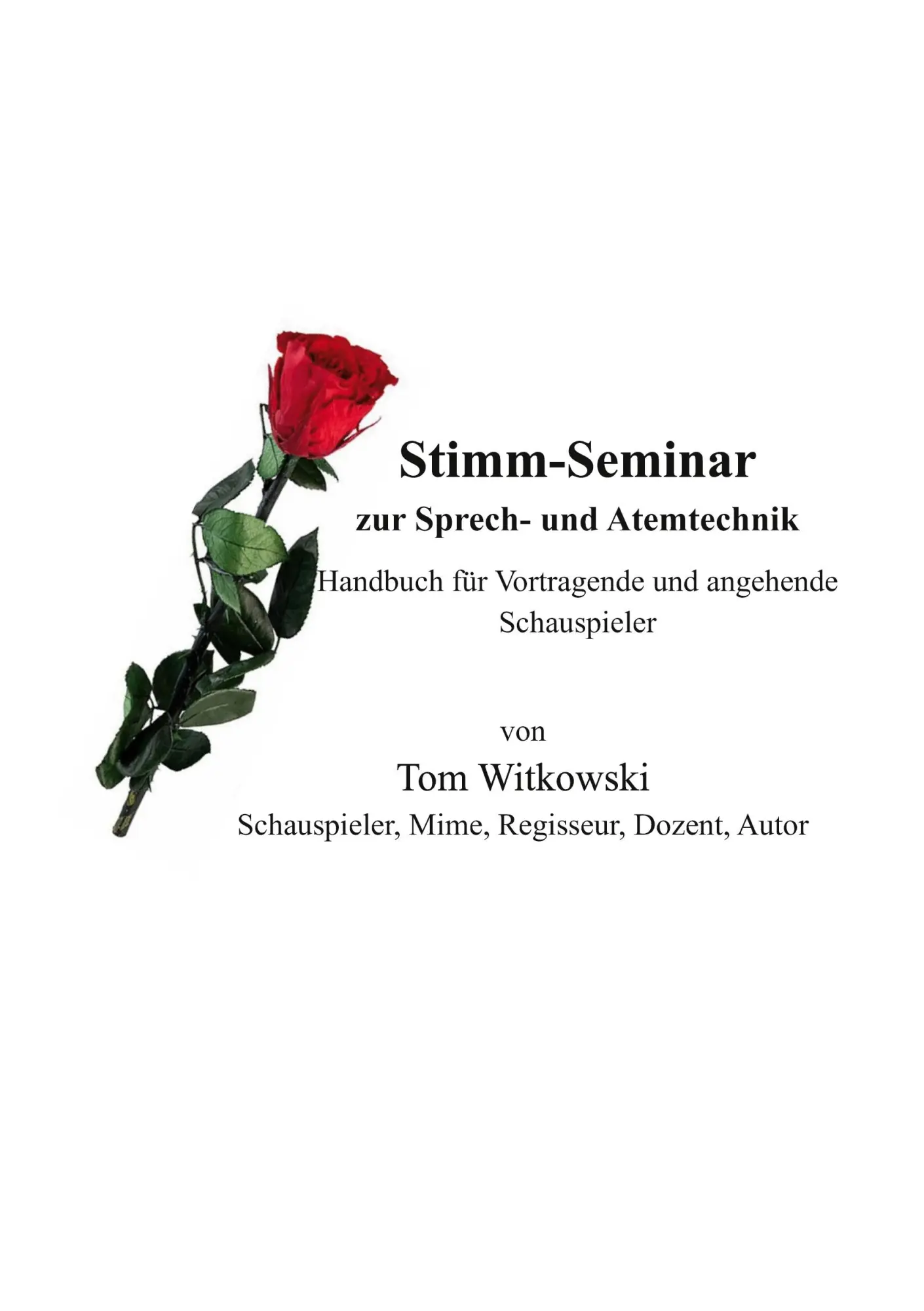 Cover: 9783819260612 | Stimm-Seminar zur Sprech- und Atemtechnik | Tom Witkowski | Buch