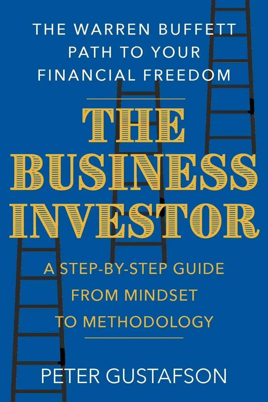 Cover: 9788797680612 | THE BUSINESS INVESTOR | Peter Gustafson | Taschenbuch | Englisch