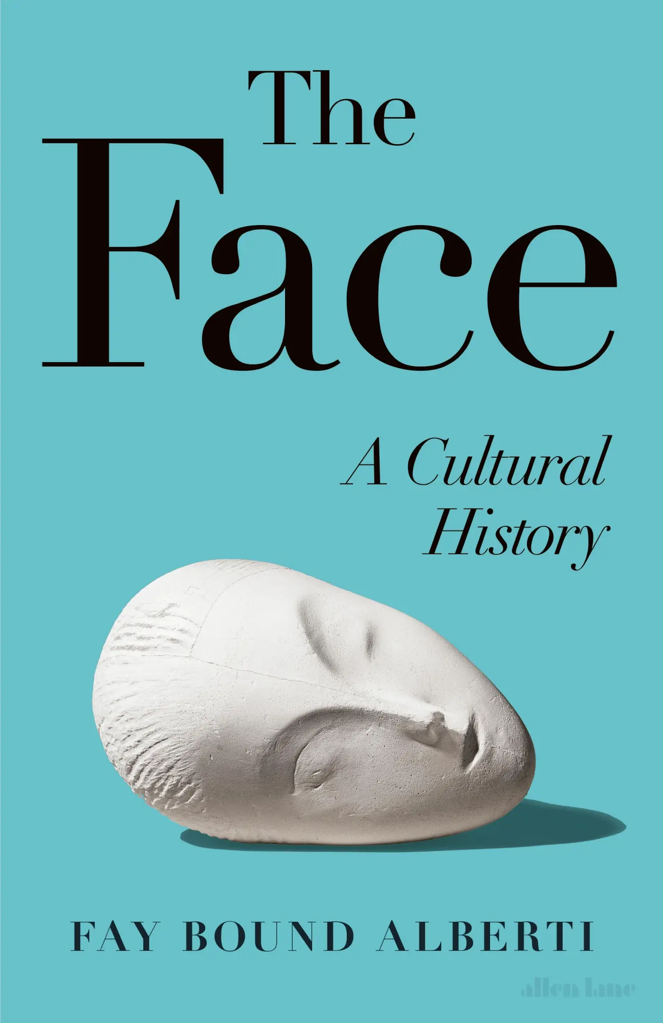 Cover: 9780241670712 | The Face | A Cultural History | Fay Bound-Alberti | Buch | Englisch