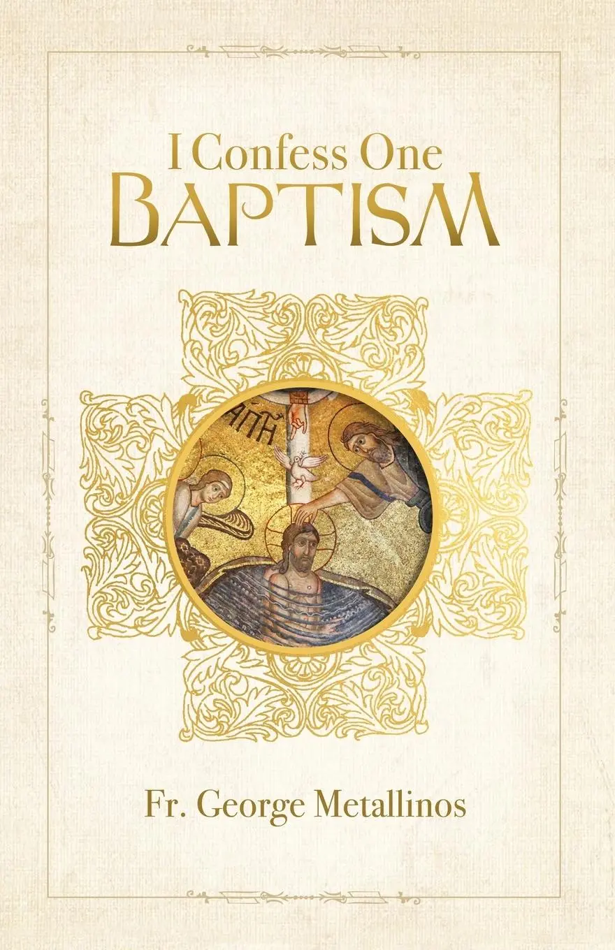 Cover: 9781639410712 | I Confess One Baptism | Fr. George Metallinos | Taschenbuch | Englisch