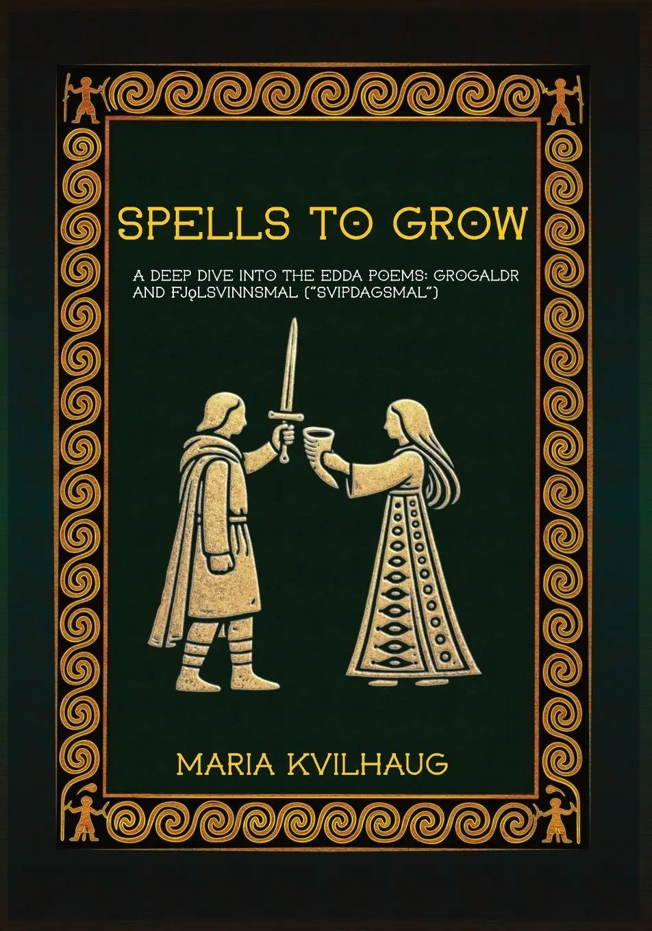 Cover: 9781959350712 | Spells To Grow | Maria Kvilhaug | Taschenbuch | Englisch | 2026