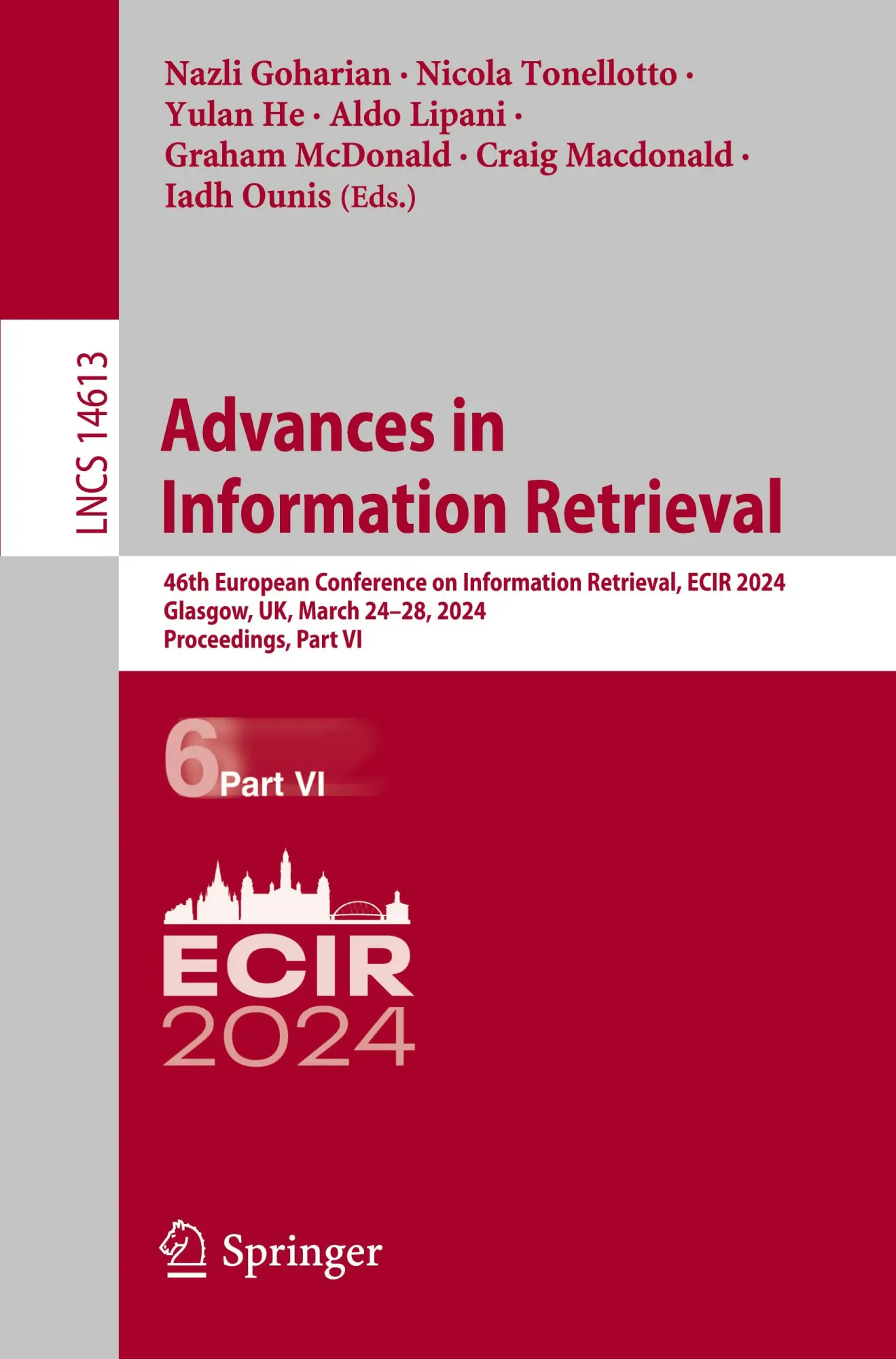 Advances in Information Retrieval: 46th European Conference on Information Retrieval, ECIR 2024, Glasgow, UK, March 24–28, 2024, Proceedings, Part VI ... Notes in Computer Science, 14613, Band 14613)