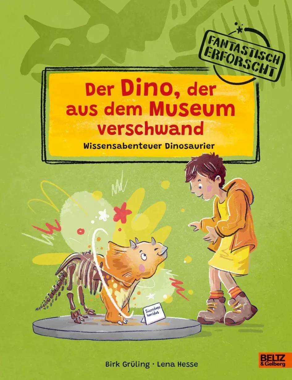 Cover: 9783407790712 | Der Dino, der aus dem Museum verschwand | Wissensabenteuer Dinosaurier