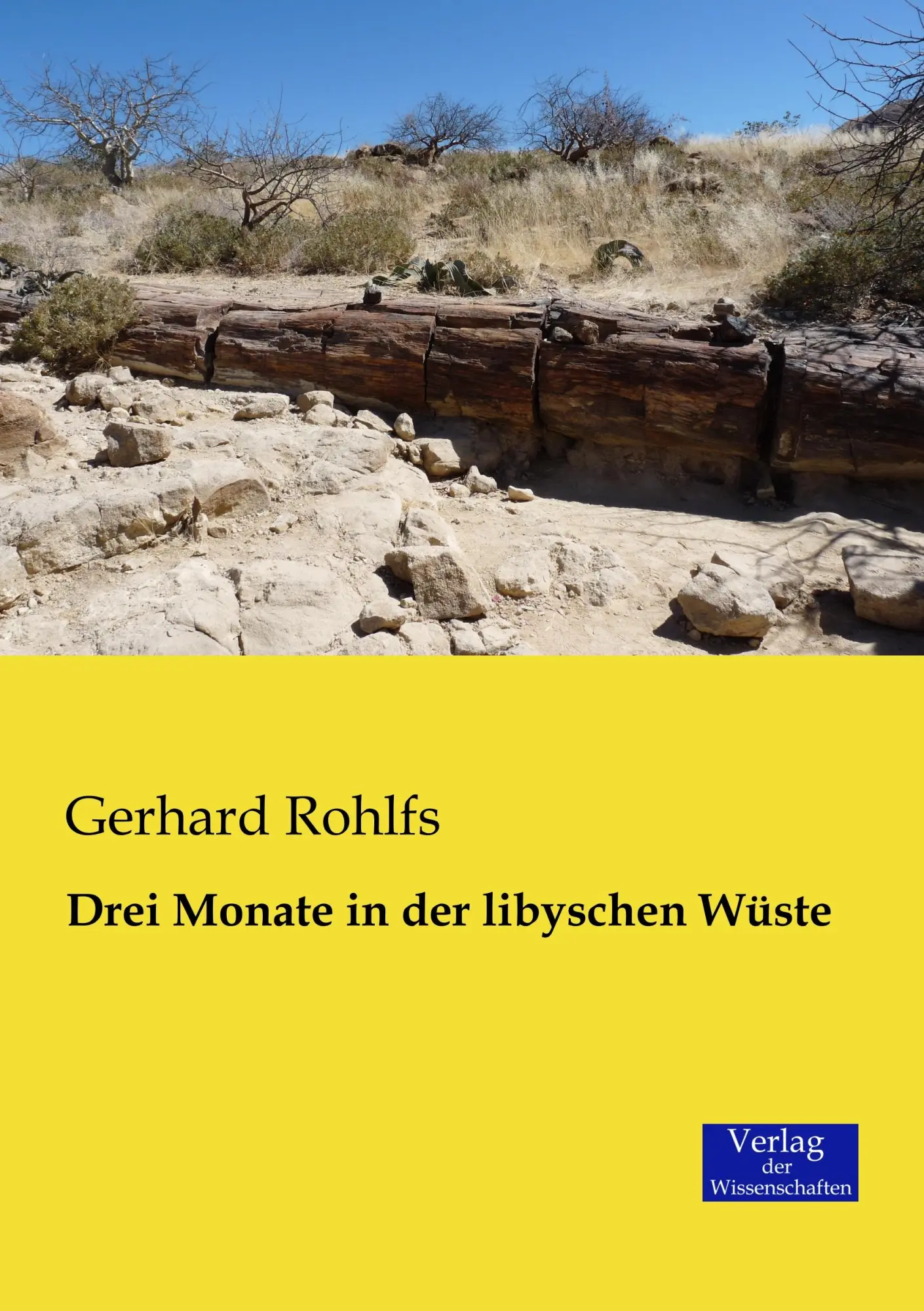 Cover: 9783957000712 | Drei Monate in der libyschen Wüste | Gerhard Rohlfs | Taschenbuch