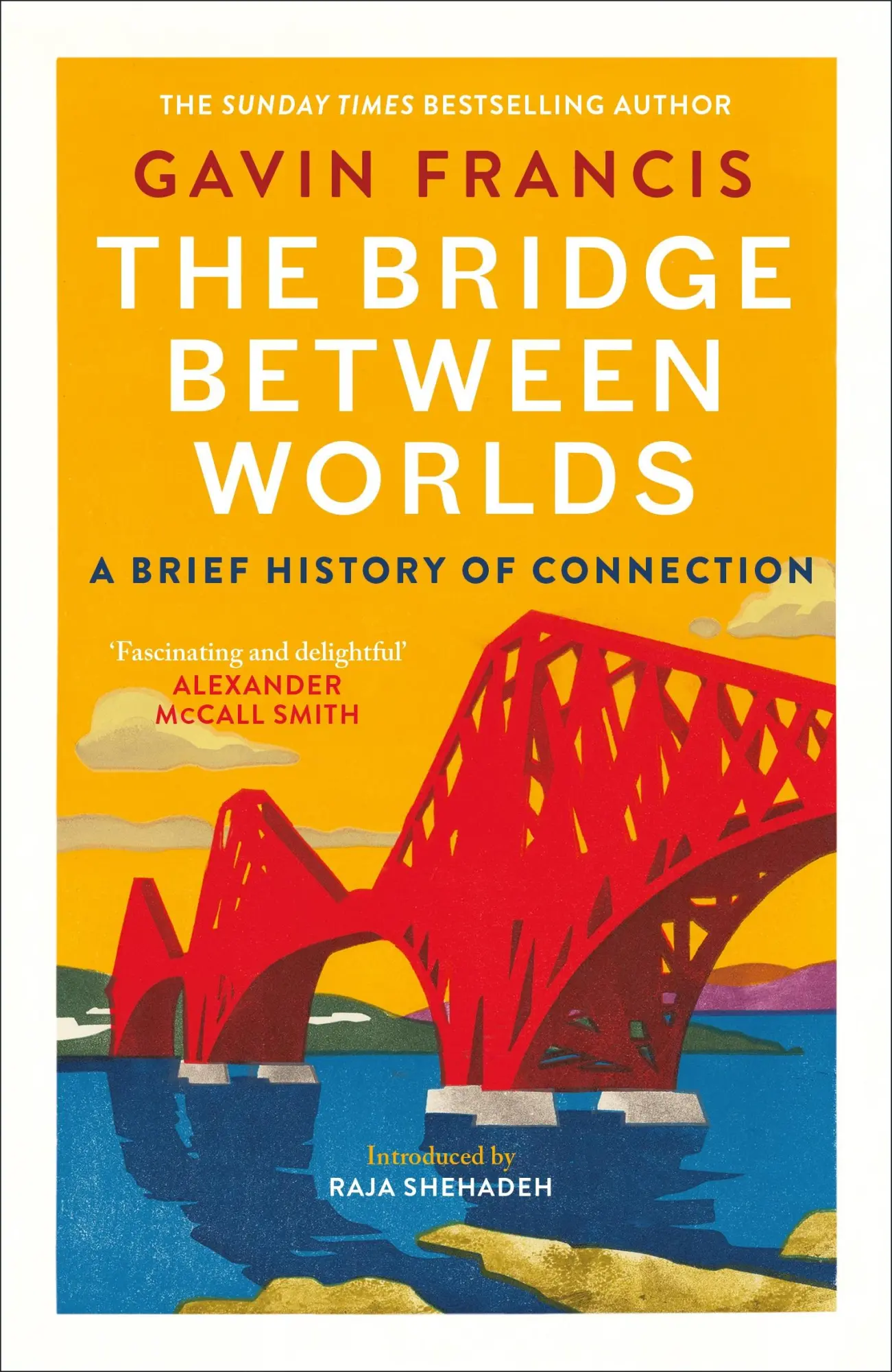 Cover: 9781837260812 | The Bridge Between Worlds | A Brief History of Connection | Francis