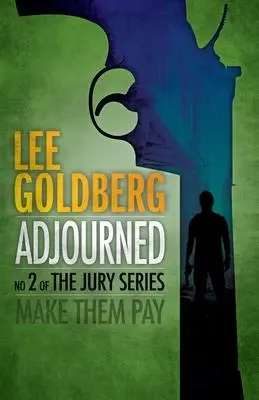 Cover: 9781954840812 | Adjourned | Lee Goldberg | Taschenbuch | Englisch | 2022