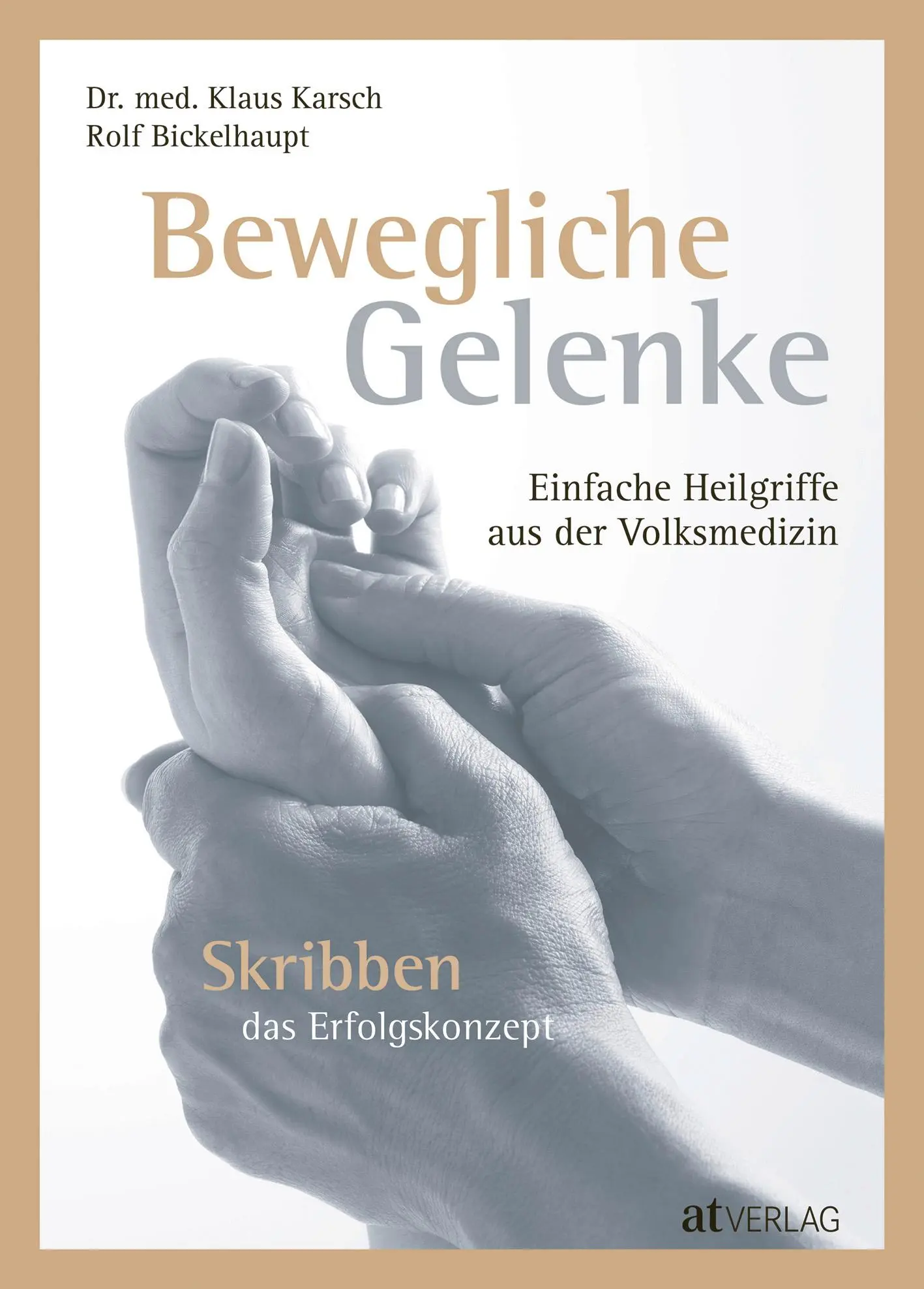 Cover: 9783039020812 | Bewegliche Gelenke | Klaus Karsch (u. a.) | Buch | 144 S. | Deutsch