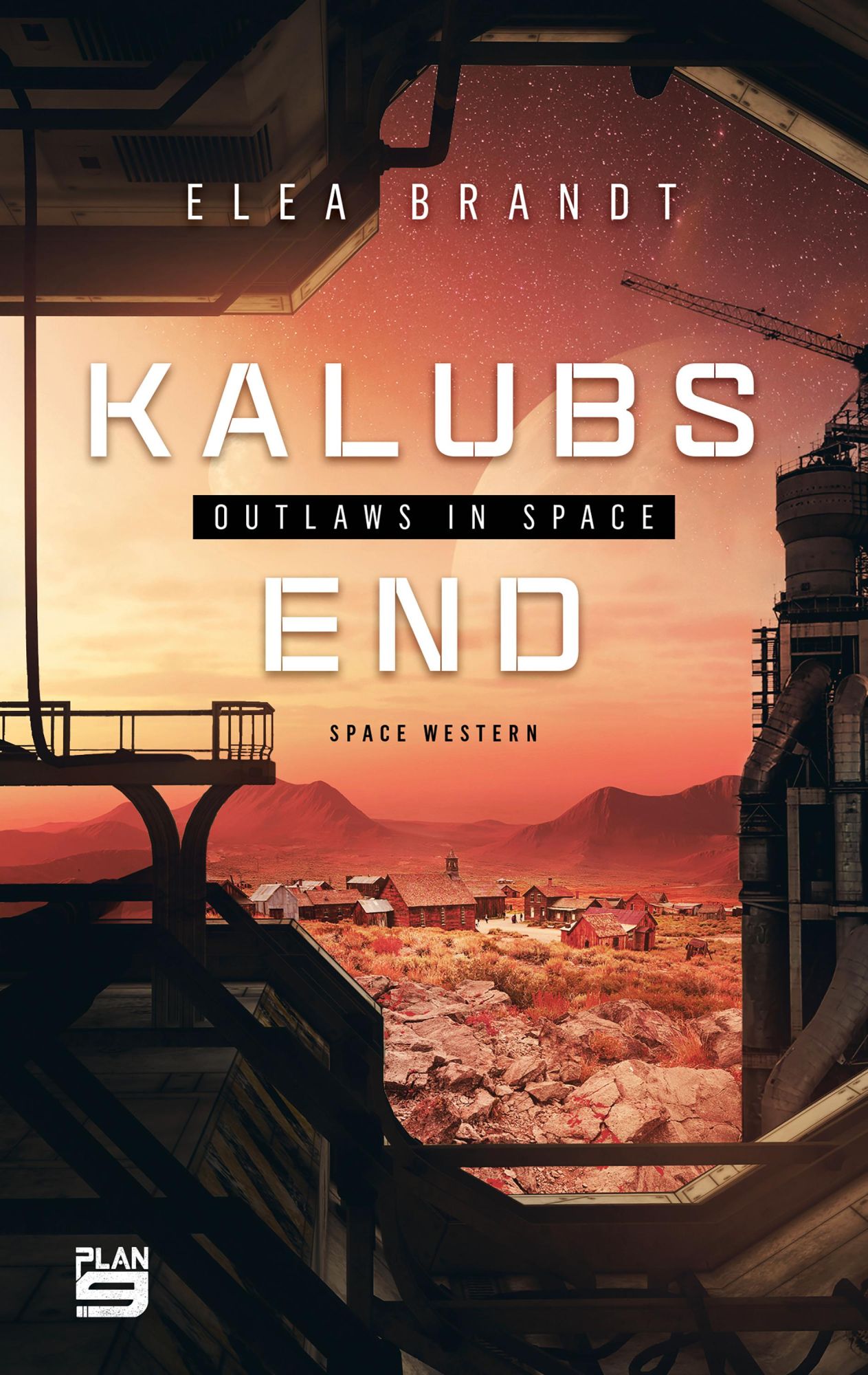 Cover: 9783948700812 | Kalubs End | Outlaws in Space | Elea Brandt | Taschenbuch | 474 S.