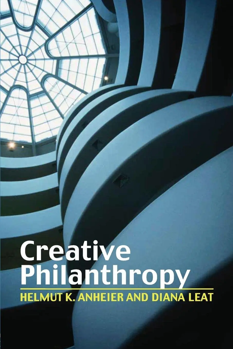 Cover: 9780415370912 | Creative Philanthropy | Helmut K. Anheier (u. a.) | Taschenbuch | 2006