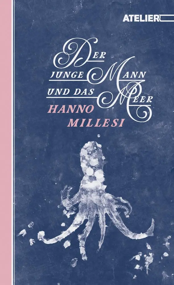 Cover: 9783990650912 | Der junge Mann und das Meer | Hanno Millesi | Buch | 120 S. | Deutsch