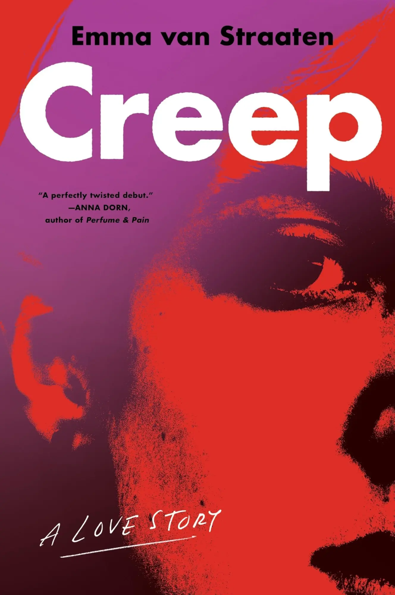 Cover: 9780063411012 | Creep | A Love Story | Emma van Straaten | Taschenbuch | 256 S. | 2025 Cover: 9780063411012 | Creep | A Love Story | Emma van Straaten | Taschenbuch | 256 S. | 2025