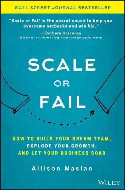 Cover: 9781119461012 | Scale or Fail | Allison Maslan | Buch | 256 S. | Englisch | 2018