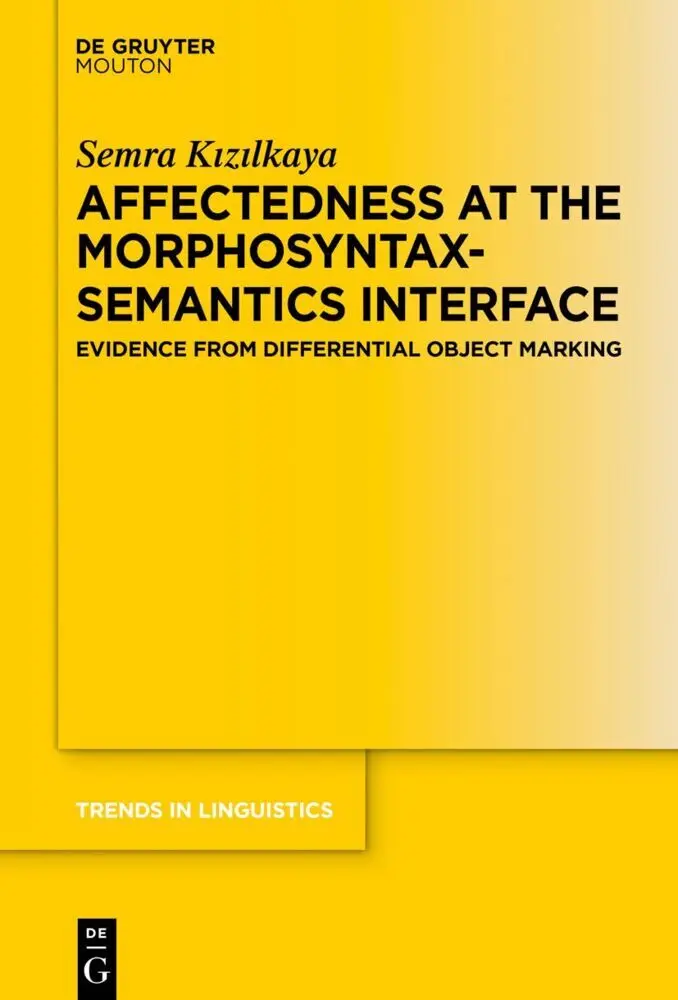 Affectedness at the Morphosyntax-Semantics Interface