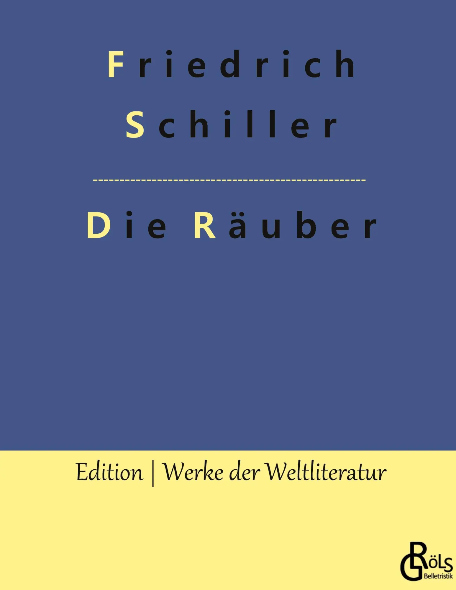 Cover: 9783988281012 | Die Räuber | Friedrich Schiller | Buch | HC gerader Rücken kaschiert