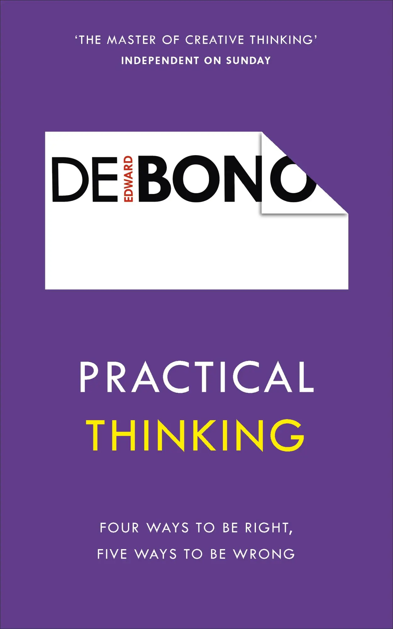 Cover: 9781785041112 | Practical Thinking: Four Ways to Be Right, Five Ways to Be Wrong