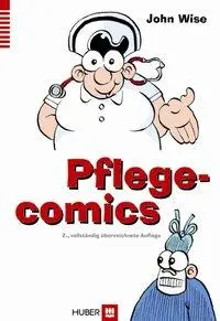 Cover: 9783456851112 | Pflegecomics | John Wise | Buch | 97 S. | Deutsch | 2012 | Hogrefe AG