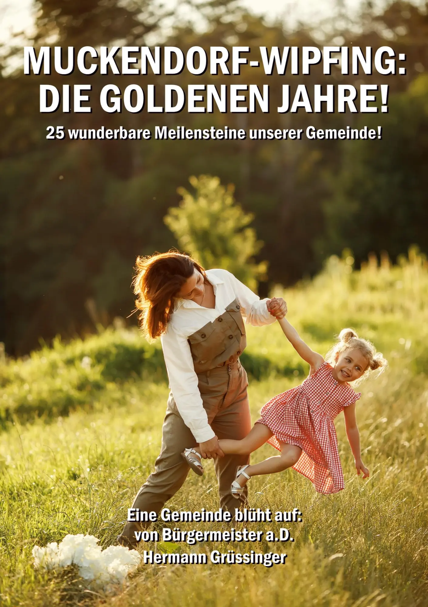 Muckendorf-Wipfing: Die goldenen Jahre