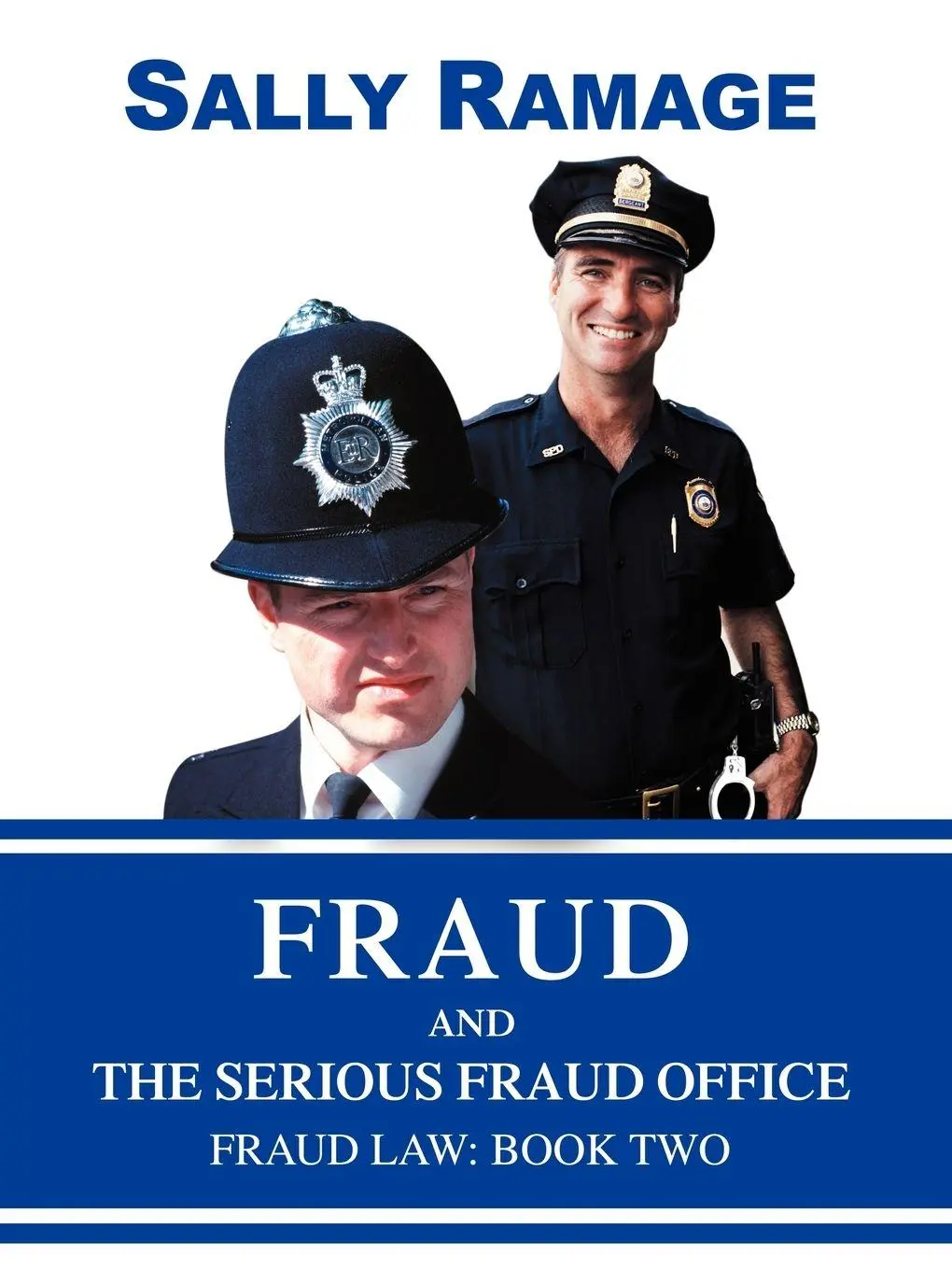 Cover: 9780595361212 | Fraud and the Serious Fraud Office | Fraud Law: Book Two | Ramage