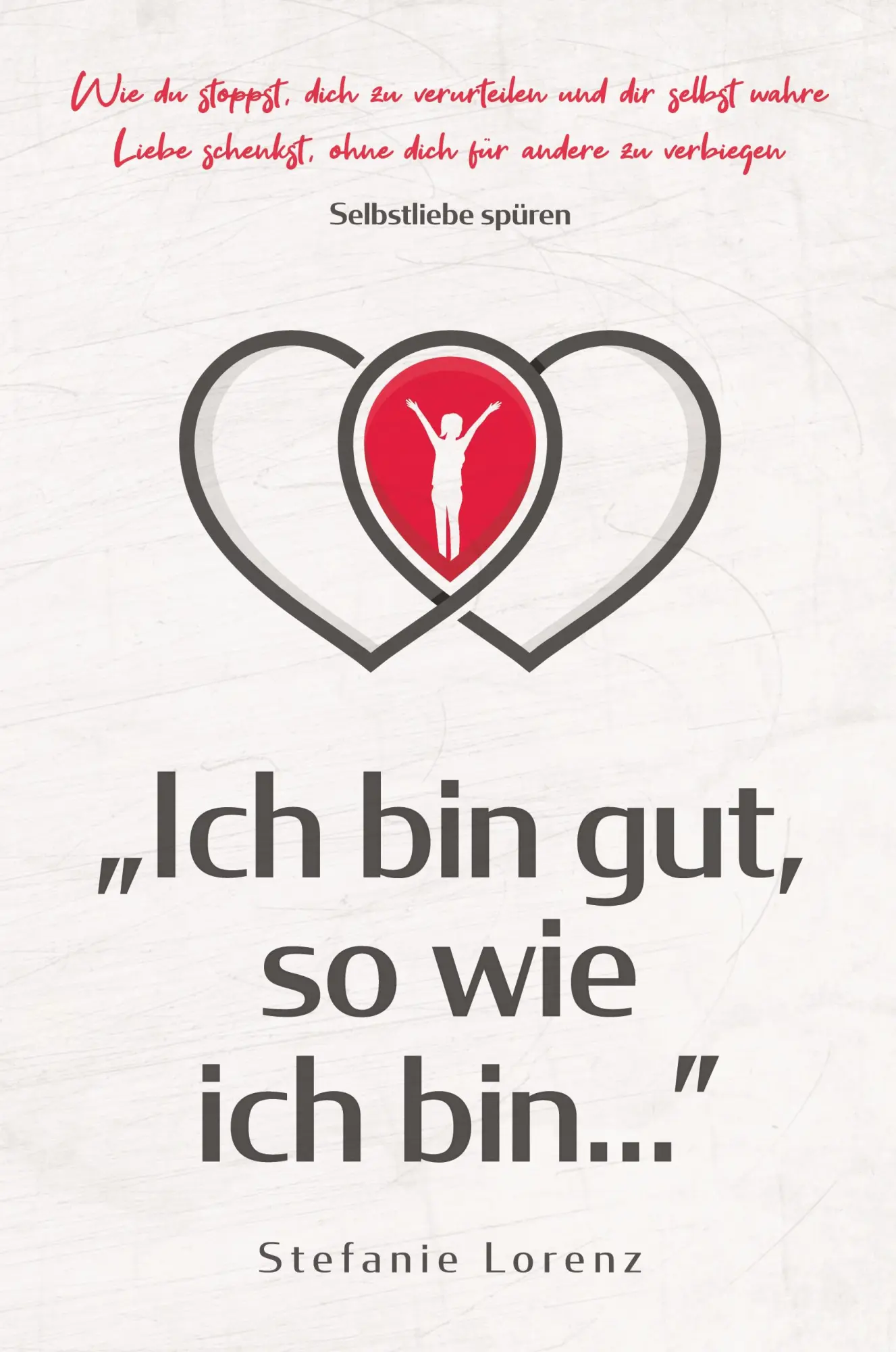 Cover: 9781647801212 | Selbstliebe spüren | Stefanie Lorenz | Taschenbuch | 2020 | Suhland