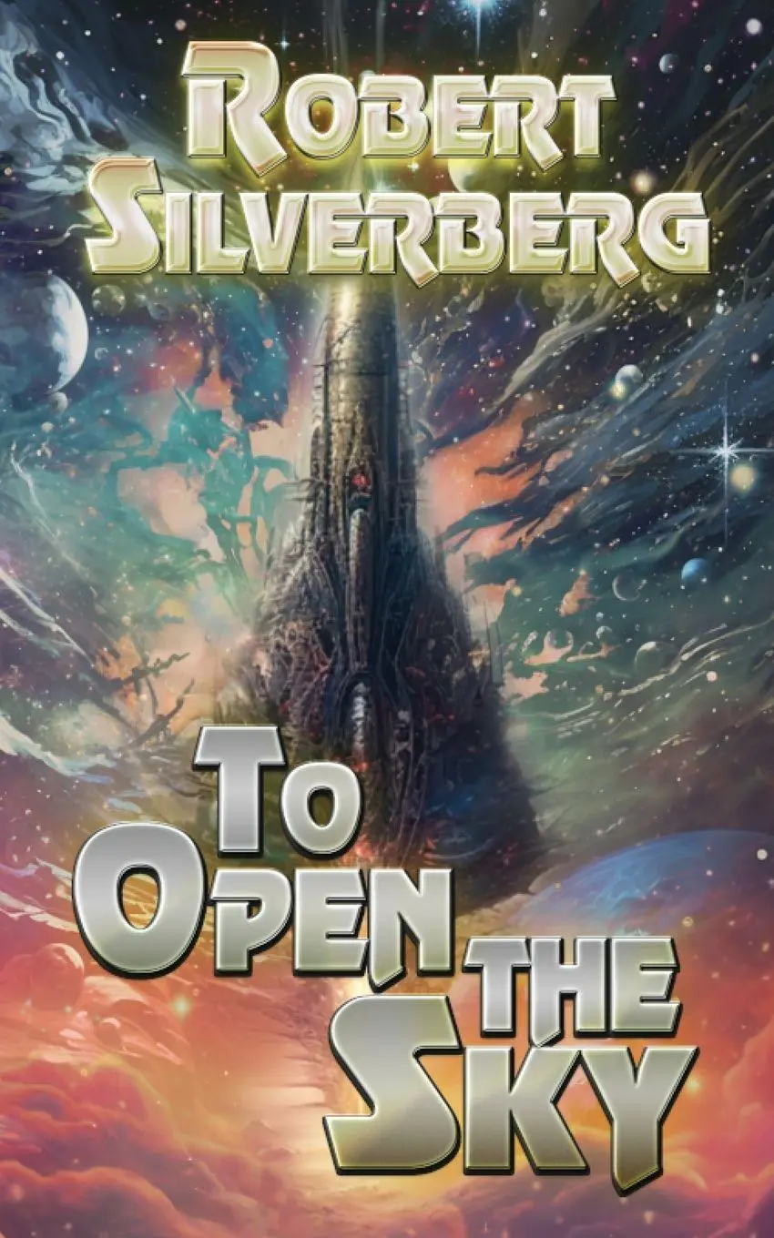 Cover: 9781962791212 | To Open The Sky | Robert Silverberg | Taschenbuch | Englisch | 2023
