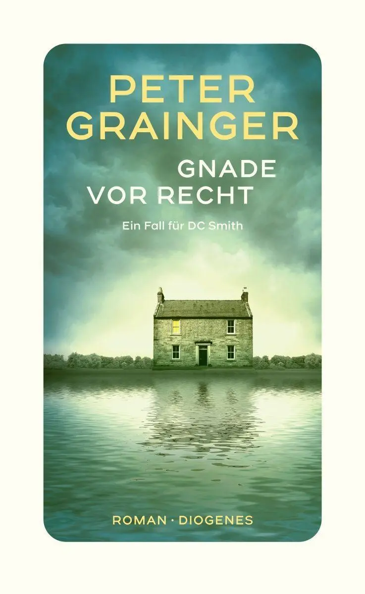 Cover: 9783257301212 | Gnade vor Recht | Ein Fall für DC Smith | Peter Grainger | Taschenbuch