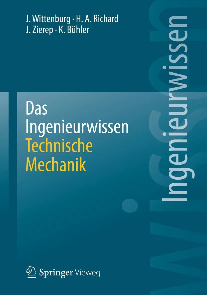 Cover: 9783642411212 | Das Ingenieurwissen: Technische Mechanik | Jens Wittenburg (u. a.) | x