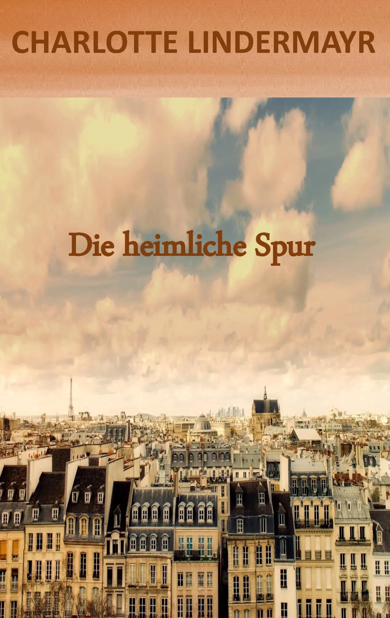 Cover: 9783740731212 | Die heimliche Spur | Charlotte Lindermayr | Taschenbuch | 340 S.