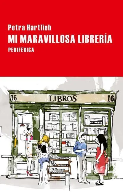 Cover: 9788416291212 | Mi Maravillosa Librería | Petra Hartlieb | Taschenbuch | Spanisch