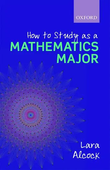 Cover: 9780199661312 | How to Study as a Mathematics Major | Lara Alcock | Taschenbuch | 2013