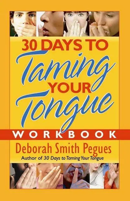 Cover: 9780736921312 | 30 Days to Taming Your Tongue Workbook | Deborah Smith Pegues | Buch
